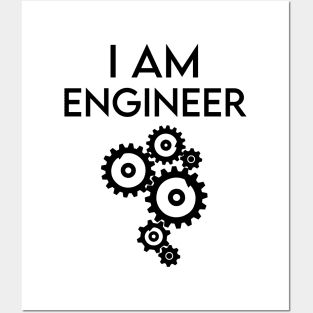 I am engineer T-shirt , tee i am engineer Posters and Art